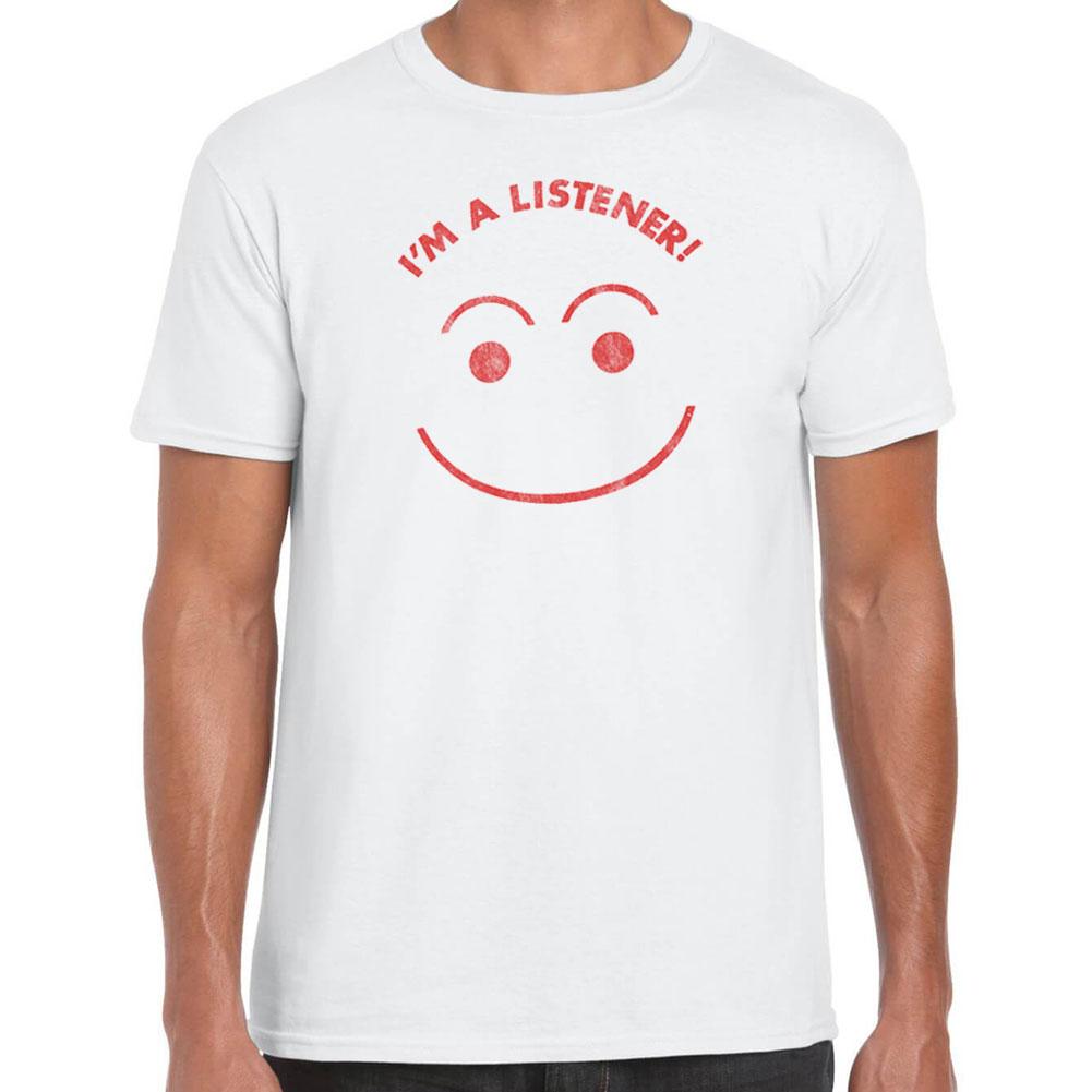 I'm a listener T-Shirt