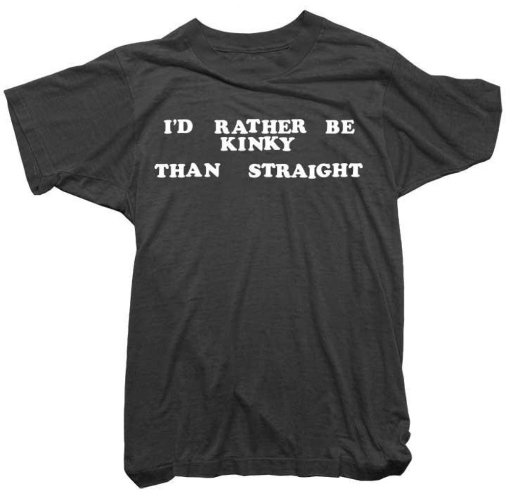 Worn Free T-Shirt - I'd Rather Be Kinky Tee