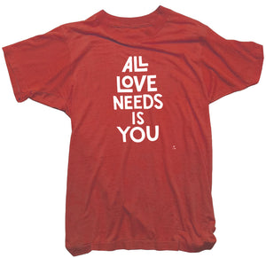 CDR T-Shirt - All love needs is you Tee