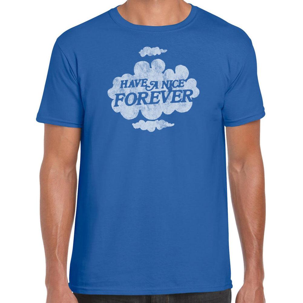 Have a nice forever T-Shirt. Niceness Forever T-Shirt - Worn Free