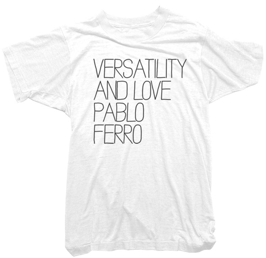 Pablo Ferro T-Shirt - Versatility and Love Tee