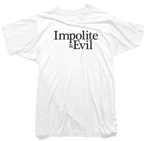 The Kids in the Hall T-Shirt - Impolite and Evil Tee