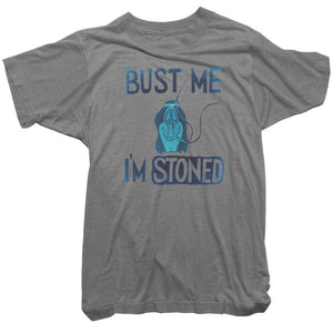 Worn Free T-Shirt - Bust Me I'm Stoned Tee