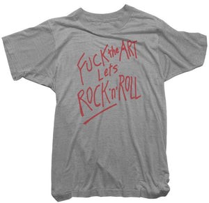 Worn Free T-Shirt - Fuck the Art lets Rock n Roll Tee