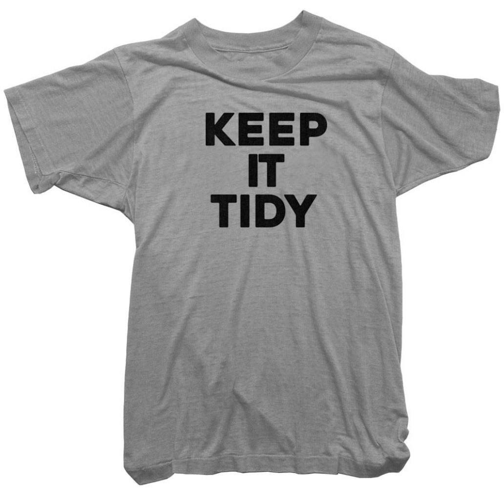 Keep It Tidy T-Shirt